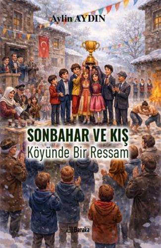 Sonbahar ve Kış Köyünde Bir Ressam | Kitap Ambarı