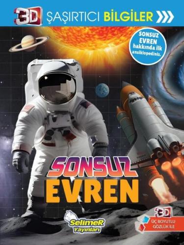 Sonsuz Evren - 3D Şaşırtıcı Bilgiler | Kitap Ambarı