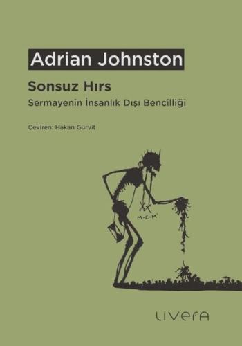 Sonsuz Hırs: Sermayenin İnsanlık Dışı Bencilliği