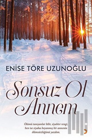 Sonsuz Ol Annem