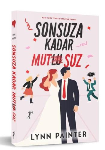 Sonsuza Kadar Mutsuz | Kitap Ambarı