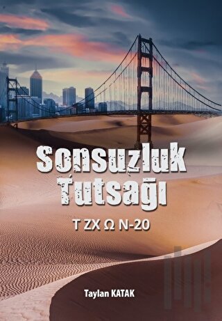 Sonsuzluk Tutsağı | Kitap Ambarı