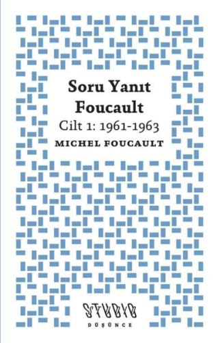 Soru Yanıt Foucault Cilt 1: 1961 - 1963 | Kitap Ambarı