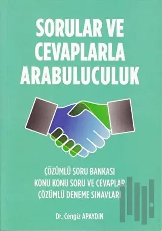 Sorular ve Cevaplarla Arabuluculuk