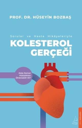 Sorular ve Hasta Hikayeleri İle Kolesterol Gerçeği