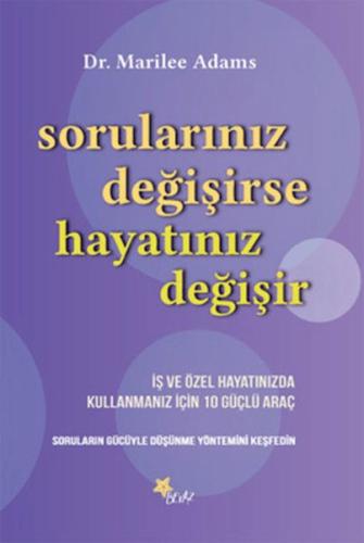 Sorularınız Değişirse Hayatınız Değişir | Kitap Ambarı