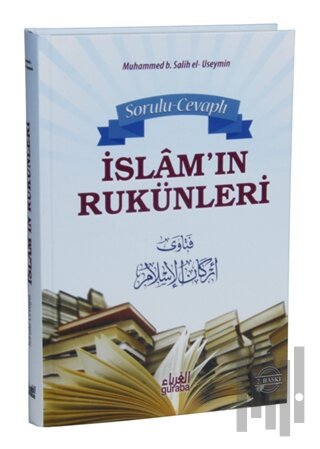 Sorulu Cevaplı İslam’ın Rukünleri (Ciltli) | Kitap Ambarı