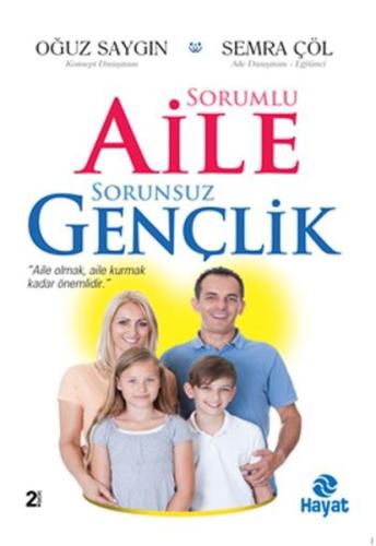 Sorumlu Aile Sorunsuz Gençlik | Kitap Ambarı