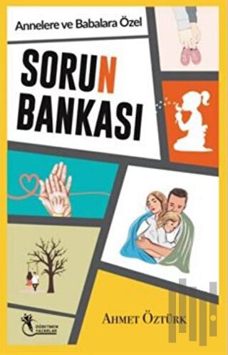 Sorun Bankası - Annelere ve Babalara Özel | Kitap Ambarı