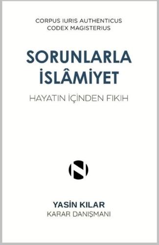 Sorunlarla İslamiyet - Hayatın İçinden Fıkıh