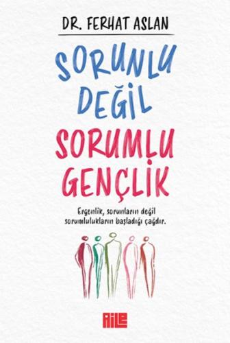 Sorunlu Değil Sorumlu Gençlik