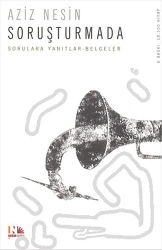 Soruşturmada - Sorulara Yanıtlar Belgeler