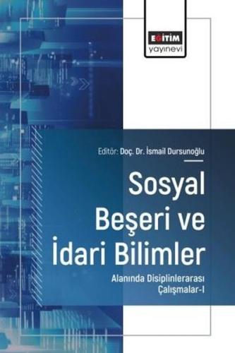 Sosyal Beşeri ve İdari Bilimler Alanında Uluslararası Araştırmalar 1 |