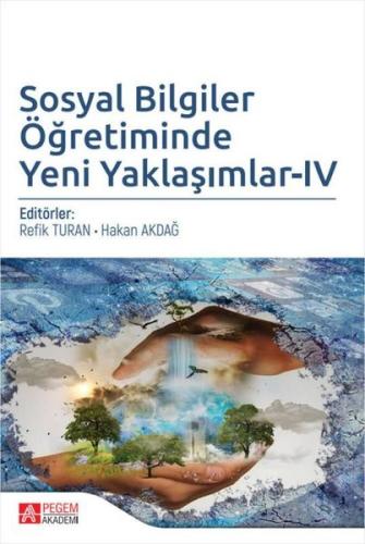 Sosyal Bilgiler Öğretiminde Yeni Yaklaşımlar - 4 | Kitap Ambarı