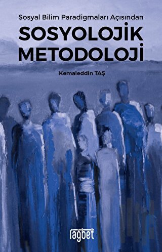 Sosyal Bilim Paradigmaları Açısından Sosyolojik Metodoloji | Kitap Amb