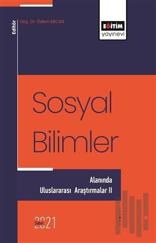Sosyal Bilimler - Alanında Uluslararası Araştırmalar 2