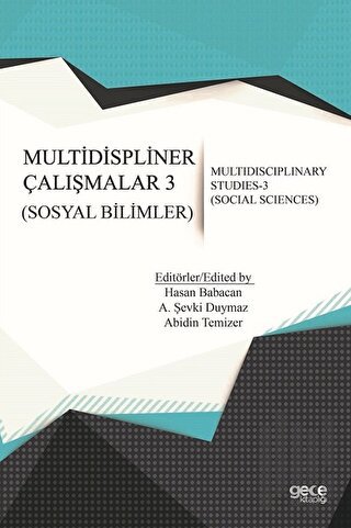 Sosyal Bilimler - Multidispliner Çalışmalar 3 - Social Sciences - Mult