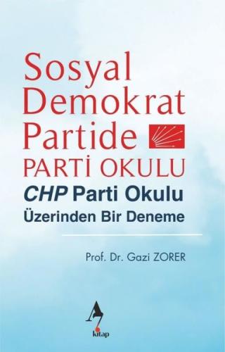 Sosyal Demokrat Partide Parti Okulu - CHP Parti Okulu Üzerinden Bir Deneme