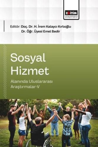 Sosyal Hizmet Alanında Uluslararası Araştırmalar 5