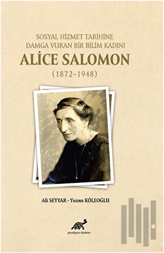 Sosyal Hizmet Tarihine Damga Vuran Bir Bilim Kadını Alice Salomon | Ki