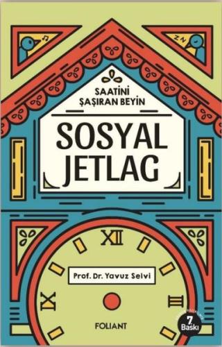 Sosyal Jetlag - Saatini Şaşıran Beyin | Kitap Ambarı