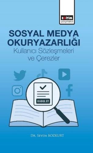 Sosyal Medya Okuryazarlığı - Kullanıcı Sözleşmeleri ve Çerezler