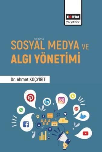 Sosyal Medya ve Algı Yönetimi