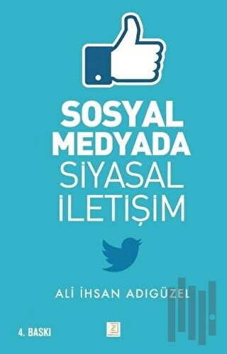 Sosyal Medyada Siyasal İletişim | Kitap Ambarı