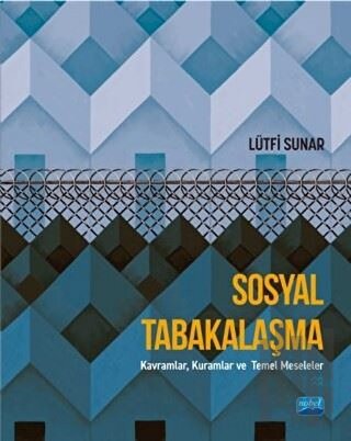 Sosyal Tabakalaşma-Kavramlar Kuramlar ve Temel Meseleler