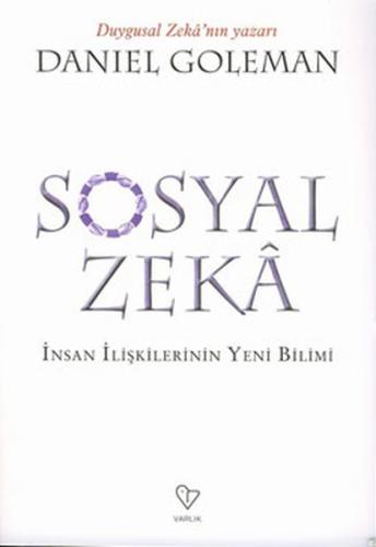Sosyal Zeka - İnsan İlişkilerin Yeni Bilimi