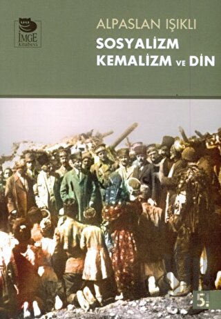 Sosyalizm Kemalizm ve Din | Kitap Ambarı