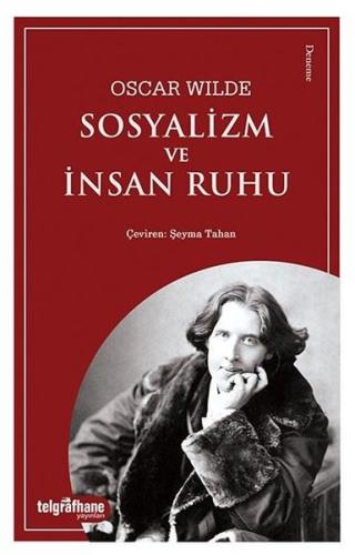 Sosyalizm ve İnsan Ruhu | Kitap Ambarı