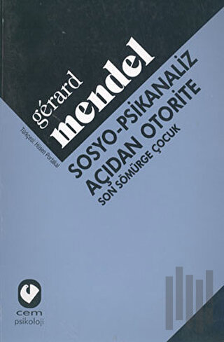 Sosyo-Psikanaliz Açıdan Otorite