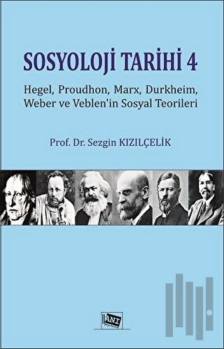 Sosyoloji Tarihi 4 | Kitap Ambarı