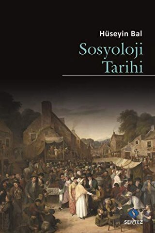 Sosyoloji Tarihi | Kitap Ambarı