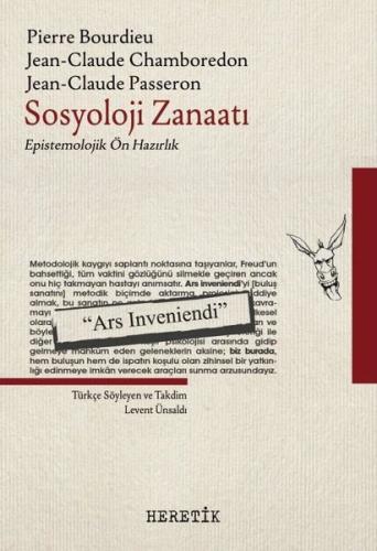 Sosyoloji Zanaatı - Epistemolojik Ön Hazırlık