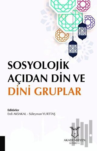 Sosyolojik Açıdan Din ve Dini Gruplar