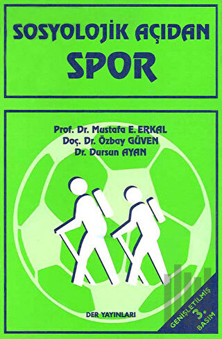 Sosyolojik Açıdan Spor | Kitap Ambarı