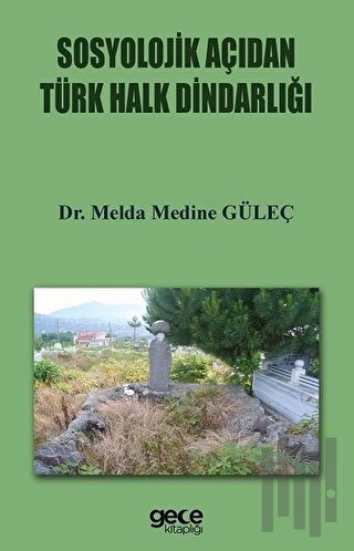 Sosyolojik Açıdan Türk Halkın Dindarlığı | Kitap Ambarı