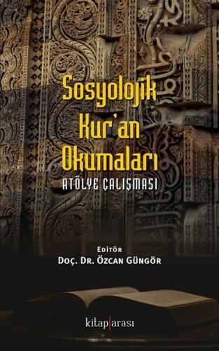 Sosyolojik Kuran Okumaları-Atölye Çalışması