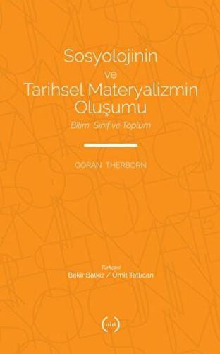 Sosyolojinin ve Tarihsel Materyalizmin Oluşumu | Kitap Ambarı