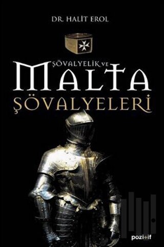 Şövalyelik ve Malta Şövalyeleri