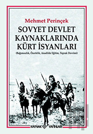 Sovyet Devlet Kaynaklarında Kürt İsyanları | Kitap Ambarı