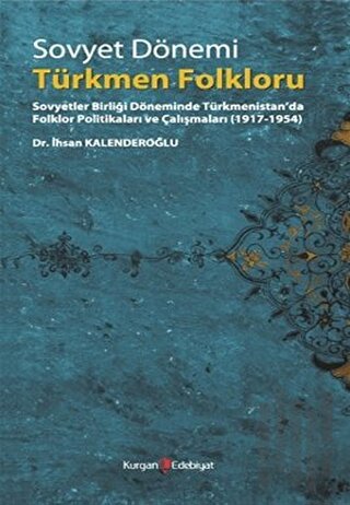 Sovyet Dönemi Türkmen Folkloru | Kitap Ambarı
