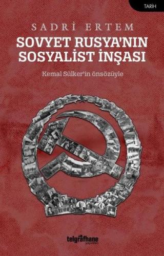 Sovyet Rusya'nın Sosyalist İnşası | Kitap Ambarı