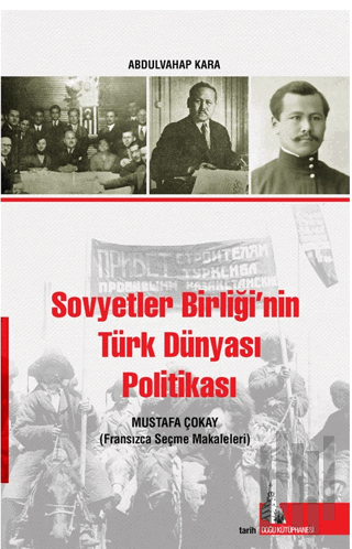 Sovyetler Birliğinin Türk Dünyası Politikası