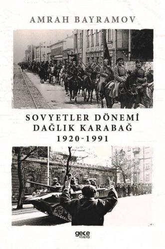 Sovyetler Dönemi Dağlık Karabağ 1920 - 1991 | Kitap Ambarı