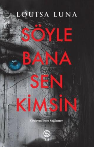 Söyle Bana Sen Kimsin