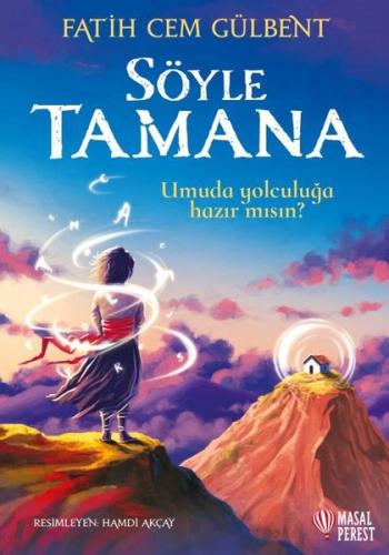 Söyle Tamana | Kitap Ambarı