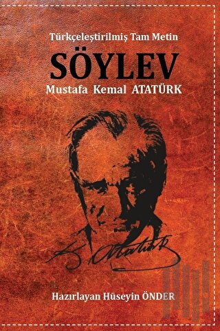 Söylev (Günümüz Türkçesiyle)